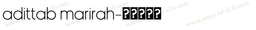 Adittab Marirah字体转换